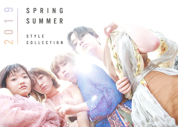 STYLE COLLECTION 2019 SPRING/SUMMER